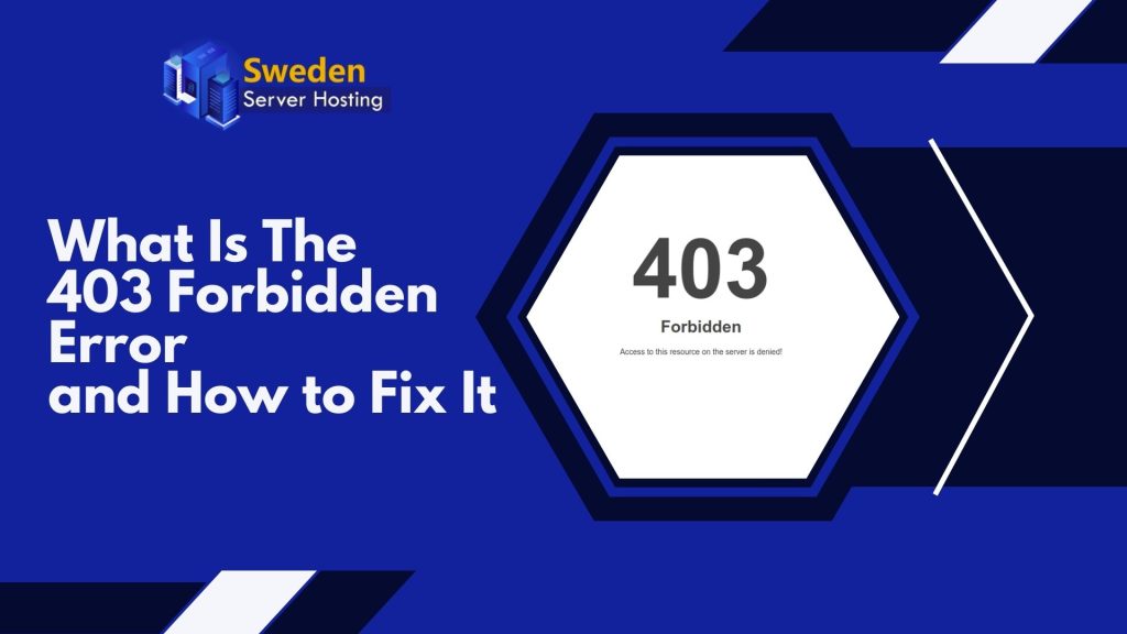 what-is-the-403-forbidden-error-and-how-to-fix-it